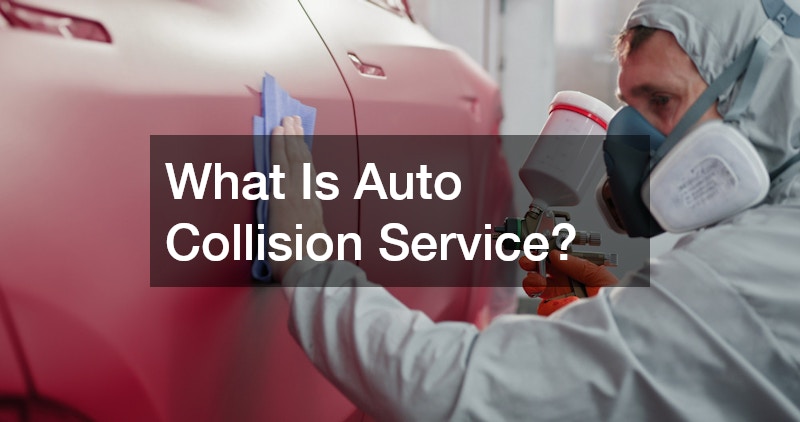 What Is Auto Collision Service?