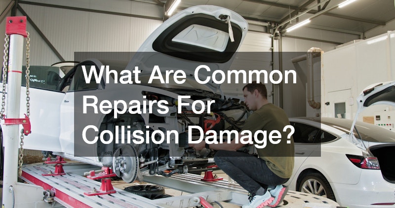 What Are Common Repairs For Collision Damage?