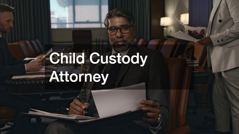 Child Custody Attorney