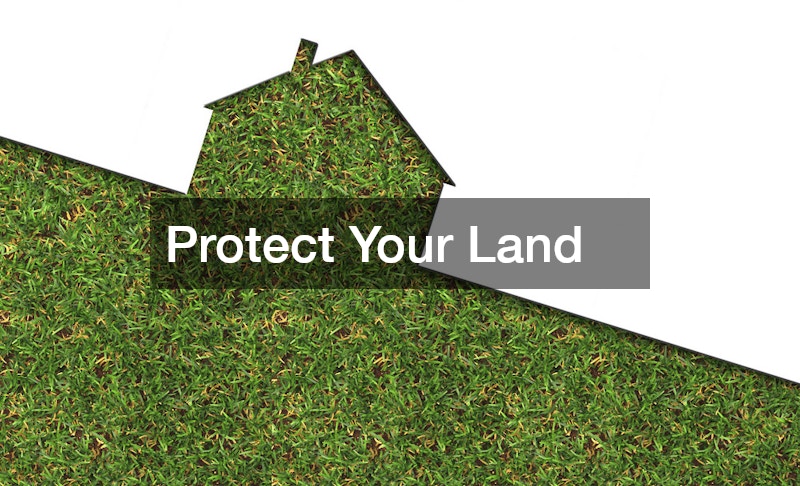 Protect Your Land