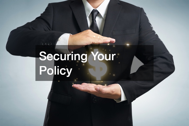 Securing Your Policy