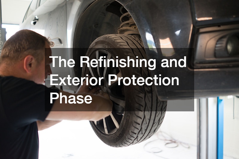 The Refinishing and Exterior Protection Phase