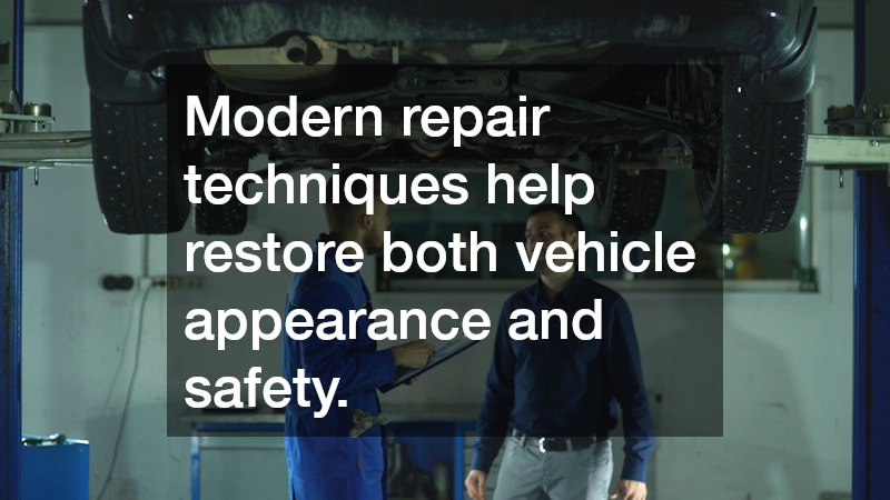 Modern repair techniques help restore both vehicle appearance and safety.