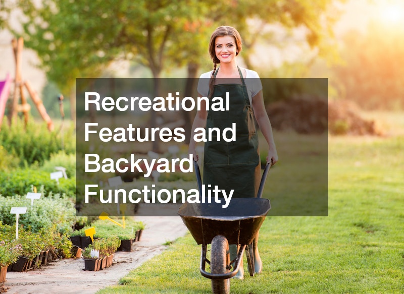 Recreational Features and Backyard Functionality