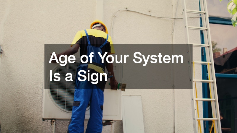 Age of Your System Is a Sign