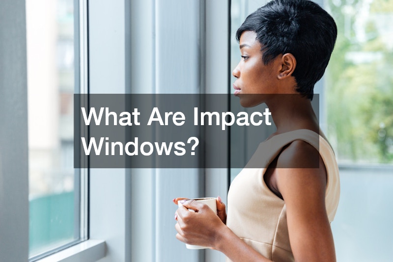 What Are Impact Windows?