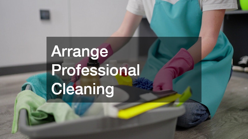 Arrange Professional Cleaning