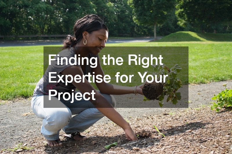 Finding the Right Expertise for Your Project