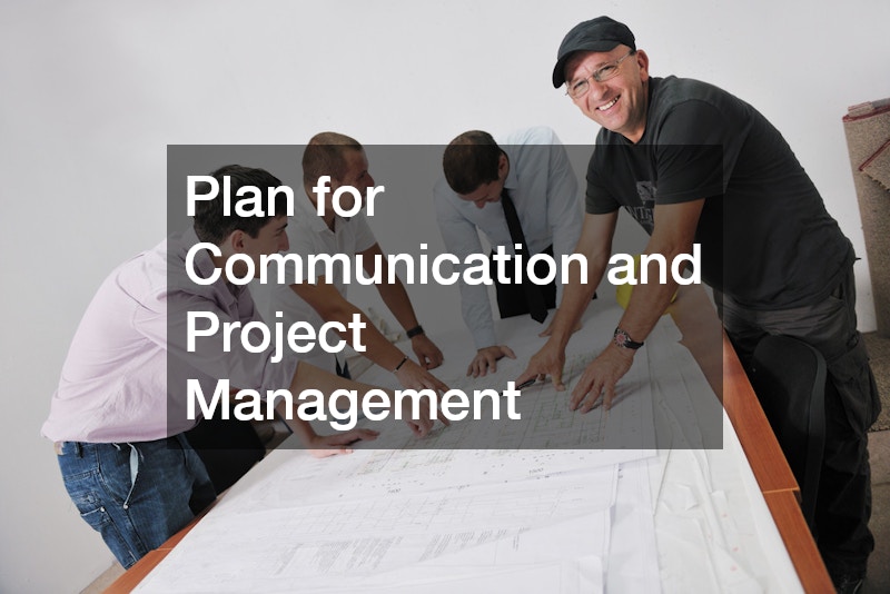 Plan for Communication and Project Management