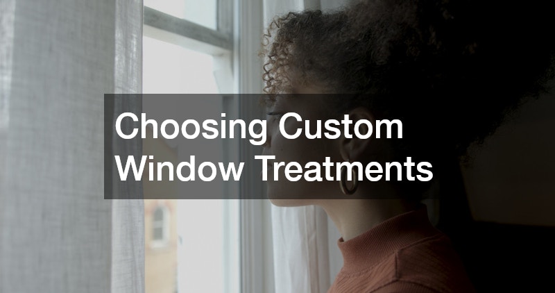 Choosing Custom Window Treatments