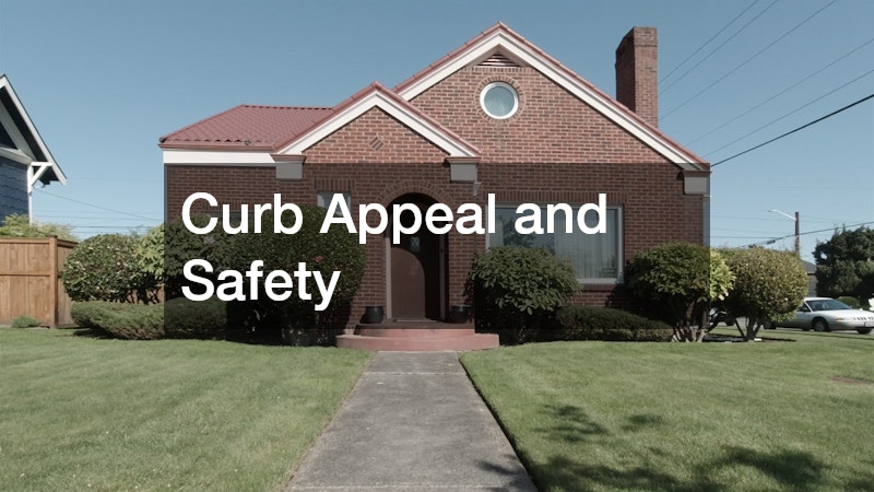 Curb Appeal and Safety