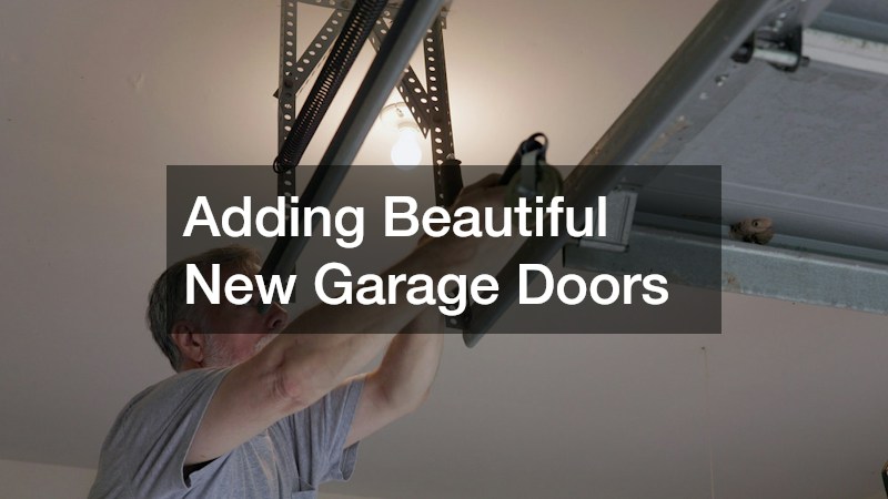 Adding Beautiful New Garage Doors