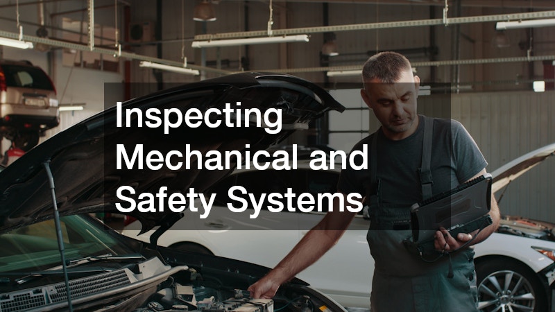 Inspecting Mechanical and Safety Systems