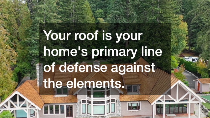 Your roof is your home