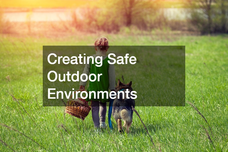 Creating Safe Outdoor Environments