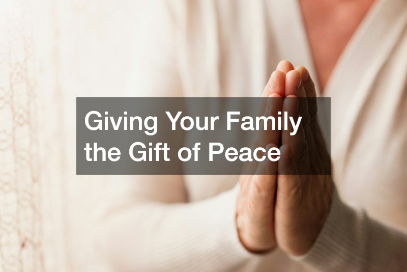 Giving Your Family the Gift of Peace
