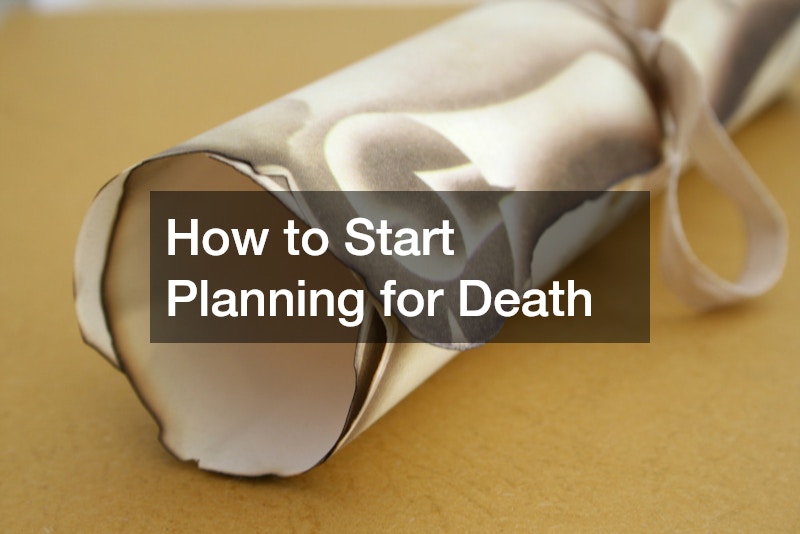 How to Start Planning for Death
