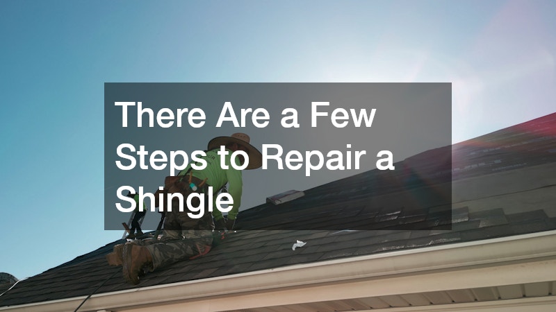 There Are a Few Steps to Repair a Shingle