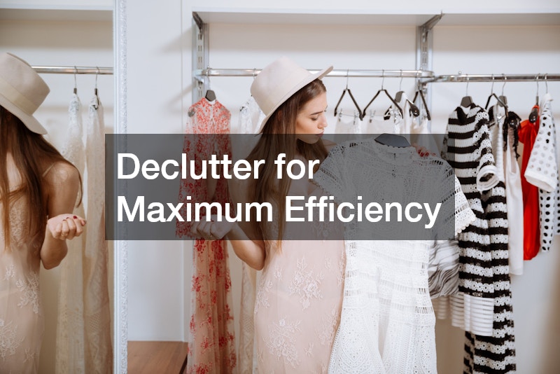 Declutter for Maximum Efficiency