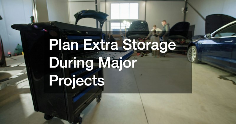 Plan Extra Storage During Major Projects