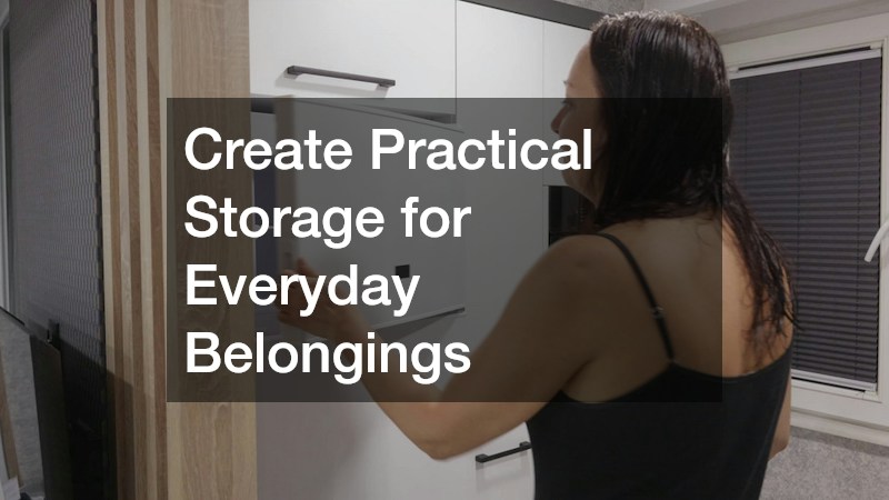 Create Practical Storage for Everyday Belongings