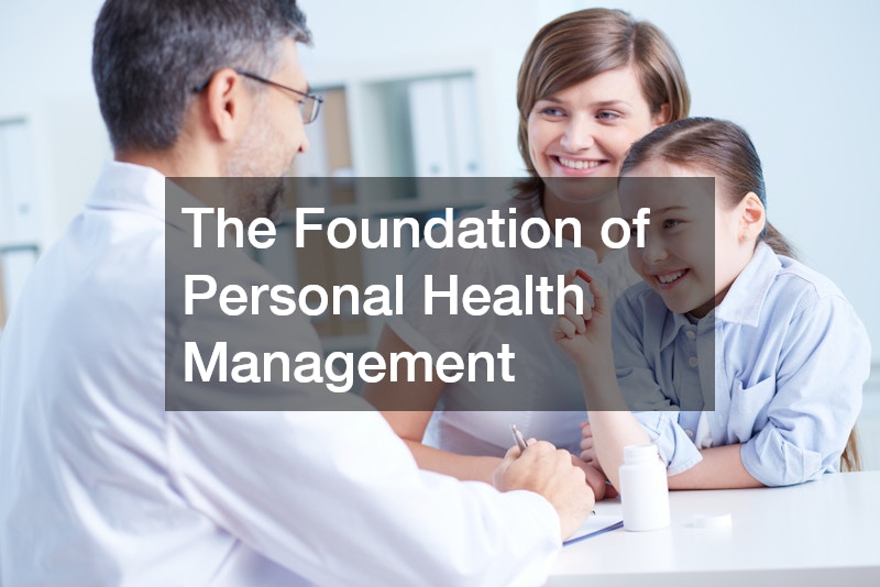 The Foundation of Personal Health Management