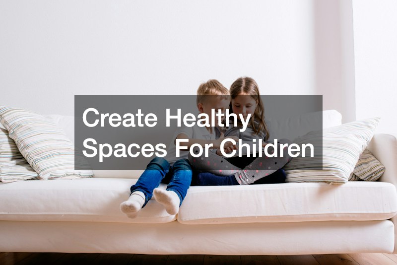 Create Healthy Spaces For Children