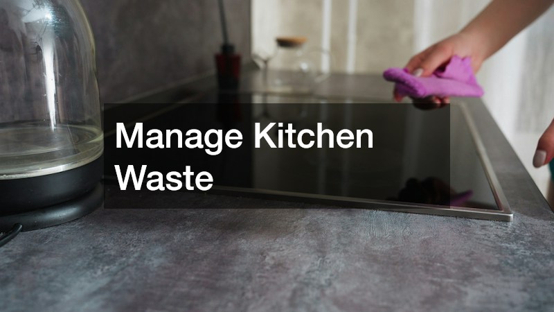 Manage Kitchen Waste
