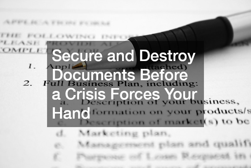 Secure and Destroy Documents Before a Crisis Forces Your Hand