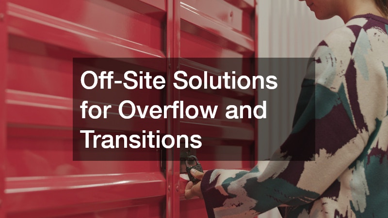 Off-Site Solutions for Overflow and Transitions