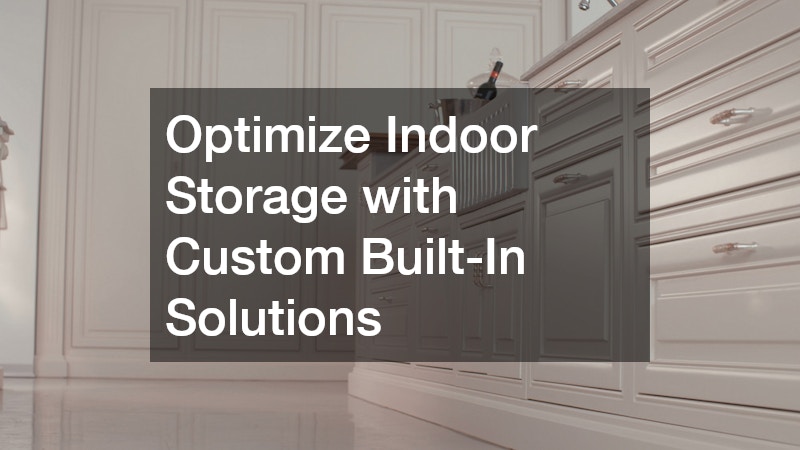 Optimize Indoor Storage with Custom Built-In Solutions