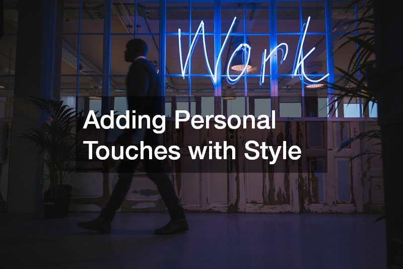 Adding Personal Touches with Style