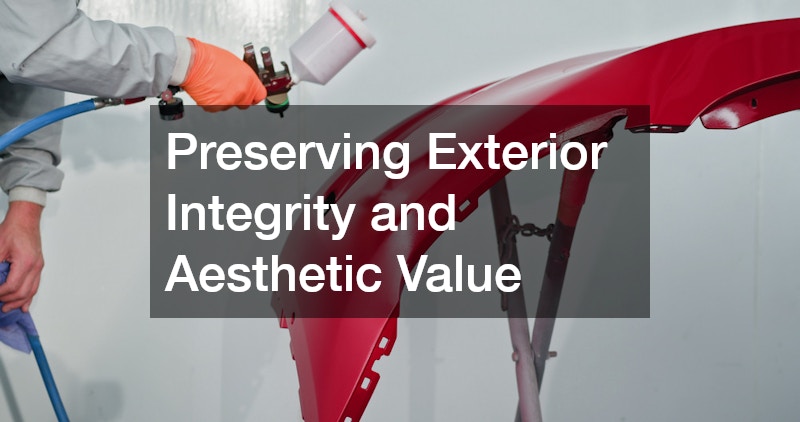 Preserving Exterior Integrity and Aesthetic Value