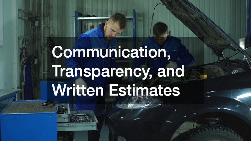 Communication, Transparency, and Written Estimates