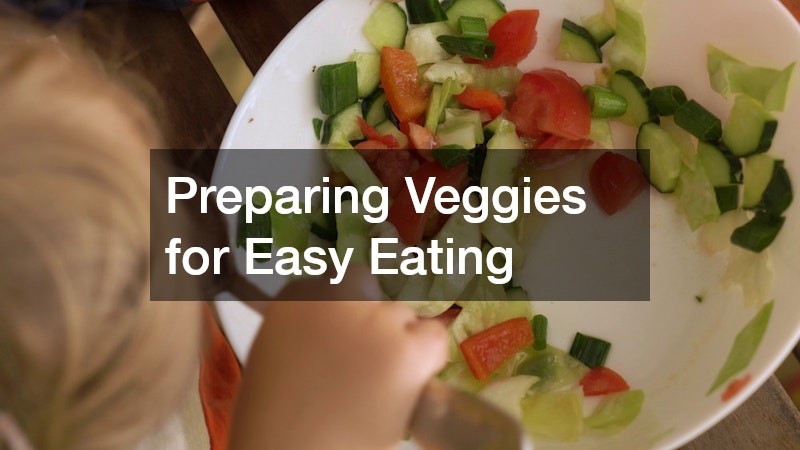 Preparing Veggies for Easy Eating
