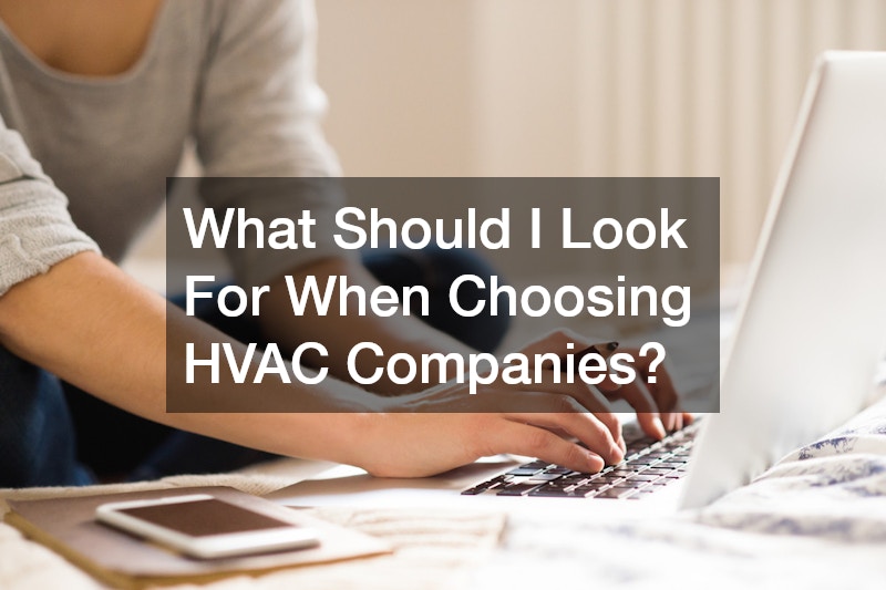 What Should I Look For When Choosing HVAC Companies?