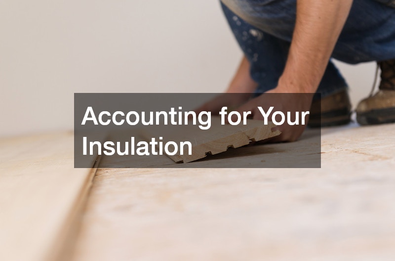 Accounting for Your Insulation