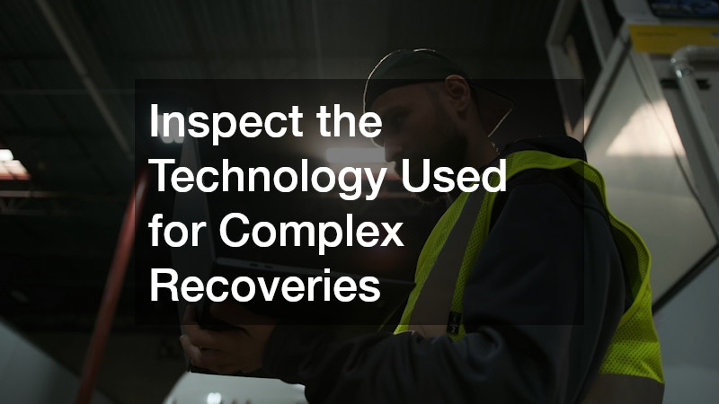 Inspect the Technology Used for Complex Recoveries