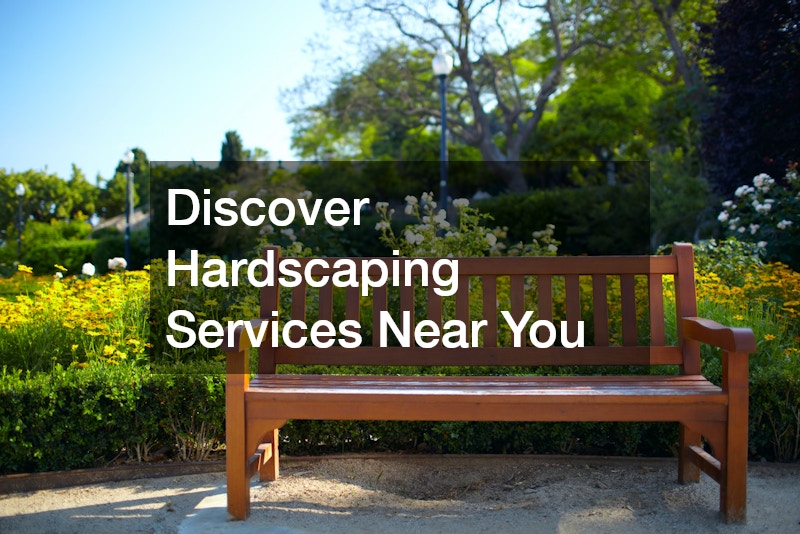 Discover Hardscaping Services Near You