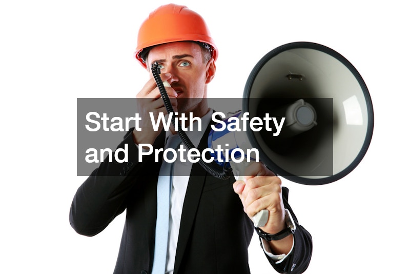 Start With Safety and Protection