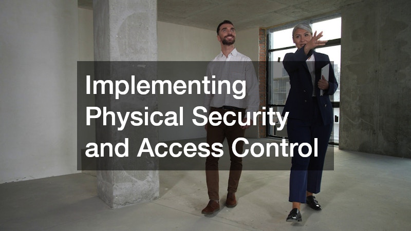 Implementing Physical Security and Access Control