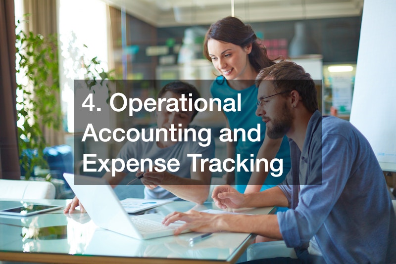 4. Operational Accounting and Expense Tracking