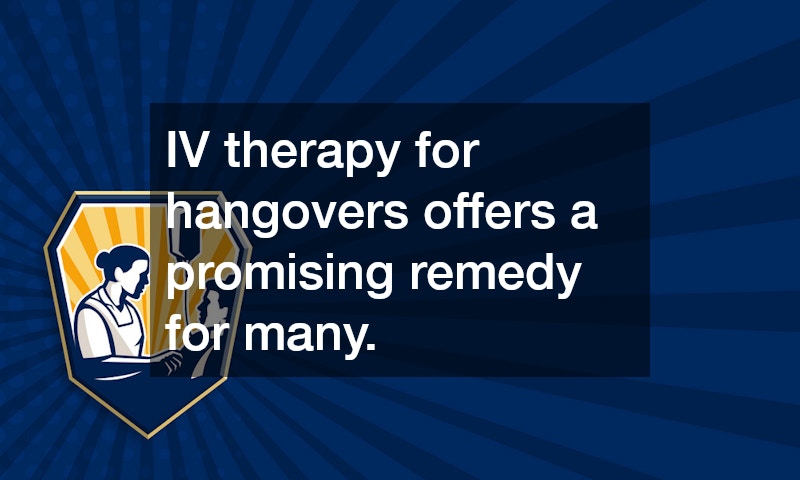 IV therapy for hangovers offers a promising remedy for many.