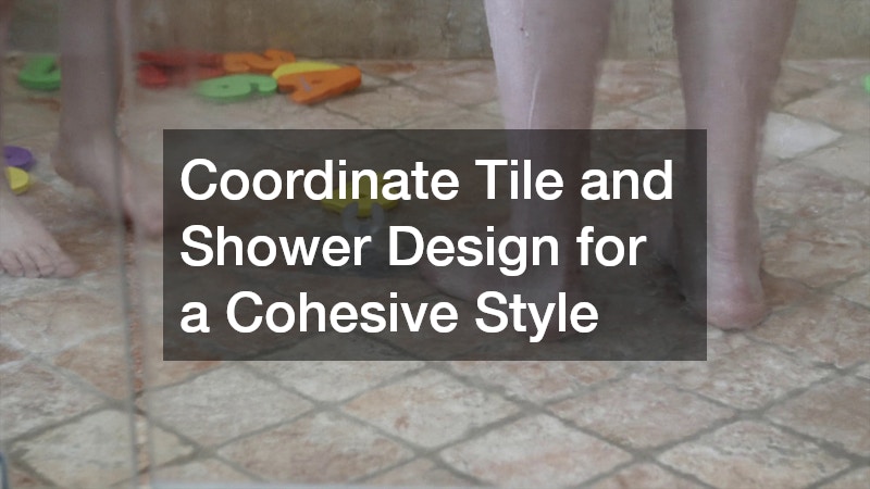 Coordinate Tile and Shower Design for a Cohesive Style