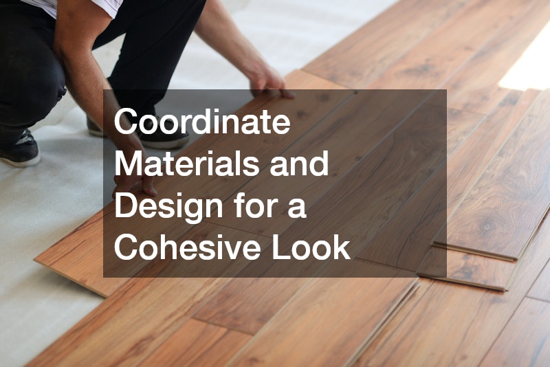 Coordinate Materials and Design for a Cohesive Look