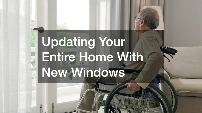 Updating Your Entire Home With New Windows