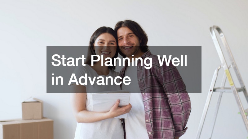 Start Planning Well in Advance