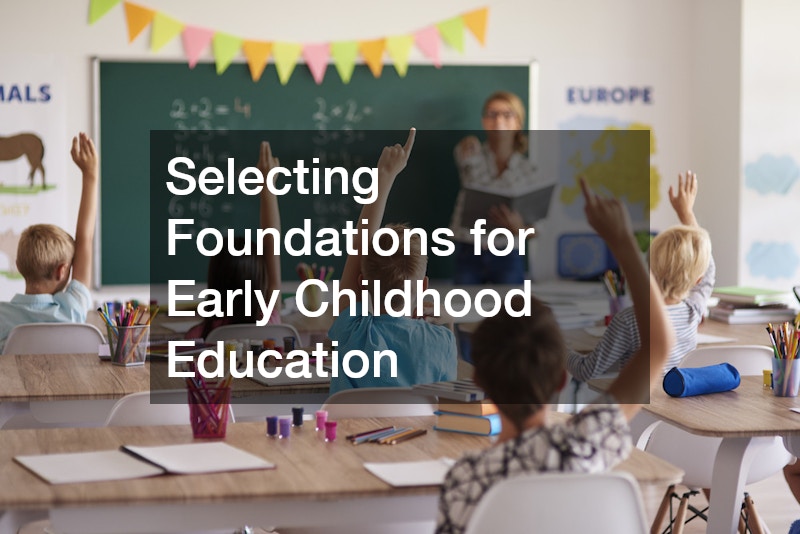 Selecting Foundations for Early Childhood Education