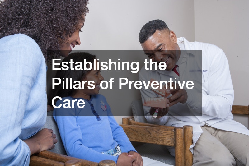 Establishing the Pillars of Preventive Care