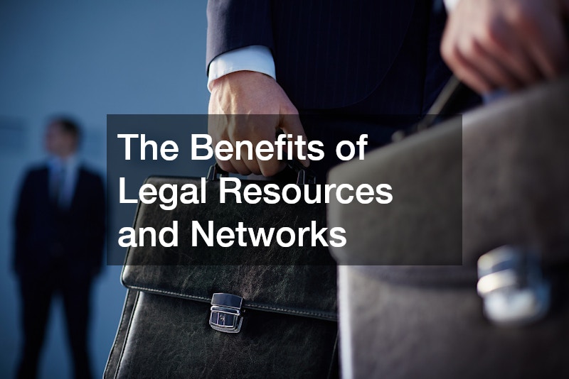 The Benefits of Legal Resources and Networks